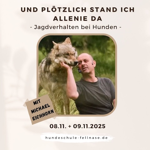 Produktbild für "Und plötzlich stand ich alleine da" - Wochenendseminar über Jagdverhalten bei Michael Eichhorn